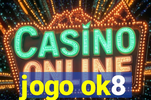 jogo ok8
